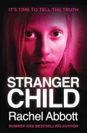 Copilul străin - Stranger Child