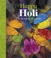 Să sărbătorim: Holi fericit - Let's Celebrate: Happy Holi