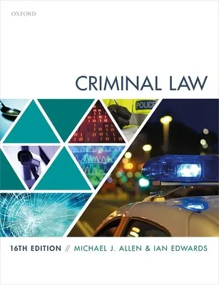Drept penal (Allen Michael (fost comisar la Comisia de revizuire a cazurilor penale și profesor de drept la Newcastle Law School)) - Criminal Law (Allen Michael (Former Commissioner at the Criminal Cases Review Commission and Professor of Law at Newcastle Law School))