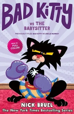 Pisicuța rea împotriva dădacei: Agitație la ușa din față - Bad Kitty Vs the Babysitter: The Uproar at the Front Door