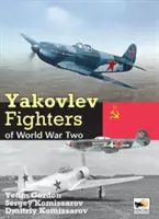 Luptătorii Yakovlev din al Doilea Război Mondial - Yakovlev Fighters of World War Two