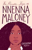 Bucuriile private ale Nnennei Maloney - Private Joys of Nnenna Maloney