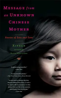 Mesaj de la o mamă chineză necunoscută: Povești de pierdere și iubire - Message from an Unknown Chinese Mother: Stories of Loss and Love