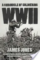 AL DOILEA RĂZBOI MONDIAL: O cronică a soldaților - WWII: A Chronicle of Soldiering