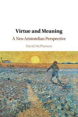 Virtute și sens - Virtue and Meaning