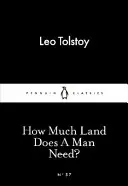 De cât pământ are nevoie un om? - How Much Land Does A Man Need?