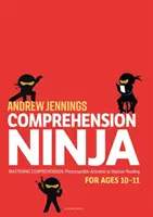 Comprehension Ninja for Ages 10-11: Non-Fiction - Fișe de lucru pentru înțelegere pentru anul 6 - Comprehension Ninja for Ages 10-11: Non-Fiction - Comprehension worksheets for Year 6