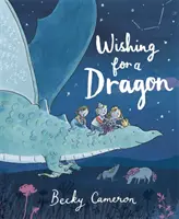 Dorință pentru un dragon - Wishing for a Dragon