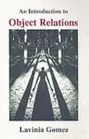 Introducere în relațiile dintre obiecte - Introduction to Object Relations