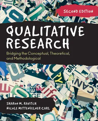 Cercetarea calitativă: Crearea unei punți între conceptual, teoretic și metodologic - Qualitative Research: Bridging the Conceptual, Theoretical, and Methodological