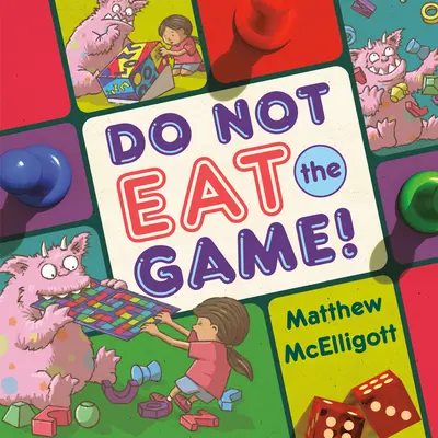 Nu mâncați jocul! - Do Not Eat the Game!