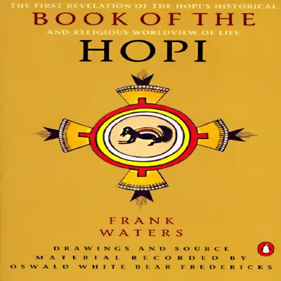 Cartea lui Hopi - The Book of the Hopi