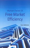 Factorul uman în eficiența pieței libere - Human Factor in Free Market Efficiency