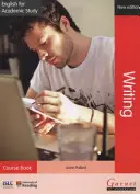 Engleză pentru studii academice: Carte de curs de scriere - Ediția 2 - English for Academic Study: Writing Course Book - Edition 2