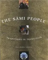 Poporul Sami: Tradiții în tranziție - The Sami People: Traditions in Transitions