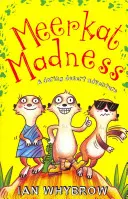 Nebunia Meerkat - Meerkat Madness