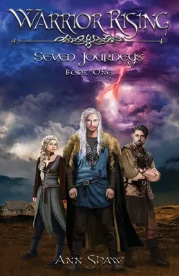 Warrior Rising: Șapte călătorii Cartea 1 - Warrior Rising: Seven Journeys Book 1