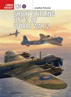 Unități Stirling scurte din al Doilea Război Mondial - Short Stirling Units of World War 2