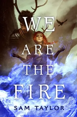 Noi suntem focul - We Are the Fire
