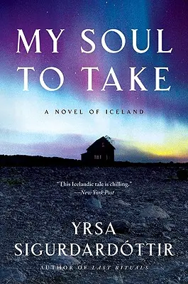 Sufletul meu de luat: Un roman din Islanda - My Soul to Take: A Novel of Iceland