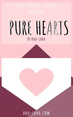 Inimi pure - Cartea a doua - Pure Hearts - Book Two