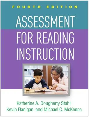 Assessment for Reading Instruction, Ediția a patra - Assessment for Reading Instruction, Fourth Edition