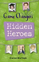 Reading Planet KS2 - Game-Changers: Hidden Heroes - Nivelul 2: Mercur/Brown band - Reading Planet KS2 - Game-Changers: Hidden Heroes - Level 2: Mercury/Brown band