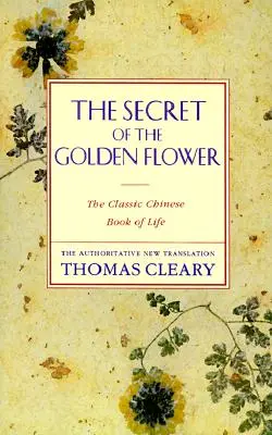 Secretul florii de aur - The Secret of the Golden Flower