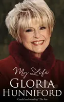 Gloria Hunniford: Viața mea - Gloria Hunniford: My Life