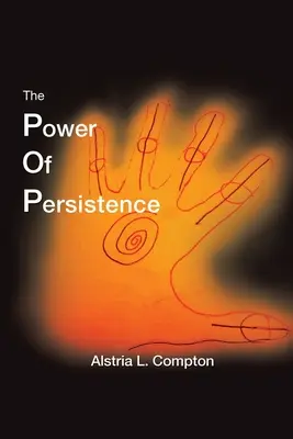 Puterea persistenței: Lupta este reală - The Power of Persistence: The Struggle Is Real