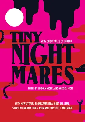 Coșmaruri minuscule: Very Short Stories of Horror - Tiny Nightmares: Very Short Stories of Horror