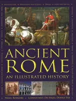 Roma antică - O istorie ilustrată - Ancient Rome - An Illustrated History