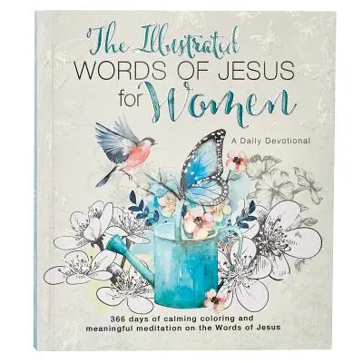 Cuvinte ilustrate Isus pentru femei Carte de devoțiune - Illustrated Words Jesus for Women Devotional Book