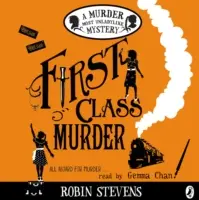 Crimă de primă clasă - First Class Murder
