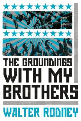 Împământeni cu frații mei - The Groundings with My Brothers
