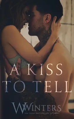 Un sărut de spus - A Kiss to Tell