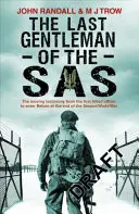 Ultimul gentleman din SAS - The Last Gentleman of the SAS