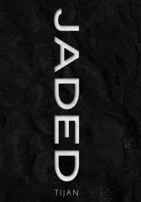 Jaded (Seria Jaded Cartea 1 Hardcover) - Jaded (Jaded Series Book 1 Hardcover)