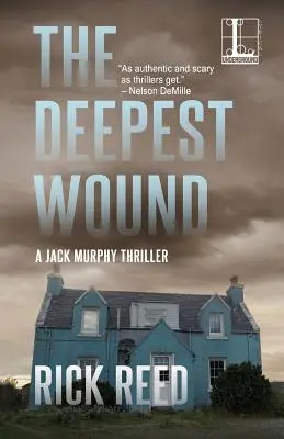Cea mai adâncă rană - The Deepest Wound