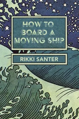 Cum să urci la bordul unei nave în mișcare - How to Board a Moving Ship