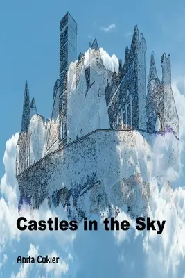 Castele pe cer - Castles in the Sky