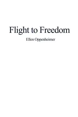 Zbor spre libertate - Flight to Freedom