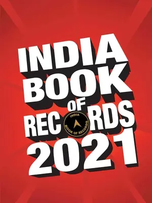 Cartea Recordurilor din India 2021 - India Book of Records 2021
