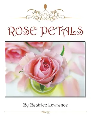 Petale de trandafir - Rose Petals