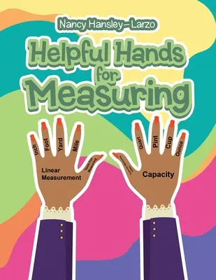 Mâini ajutătoare pentru măsurare - Helpful Hands for Measuring