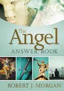 Cartea de răspunsuri a îngerilor - The Angel Answer Book