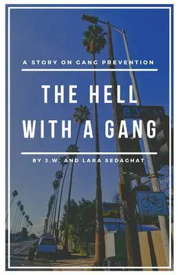 La naiba cu o gașcă - The Hell With A Gang