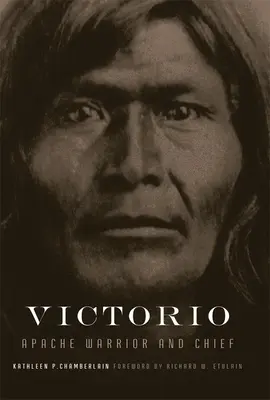 Victorio, volumul 22: Războinic și șef apaș - Victorio, Volume 22: Apache Warrior and Chief