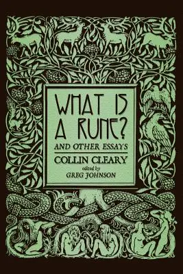 Ce este o rună? și alte eseuri - What is a Rune? and Other Essays
