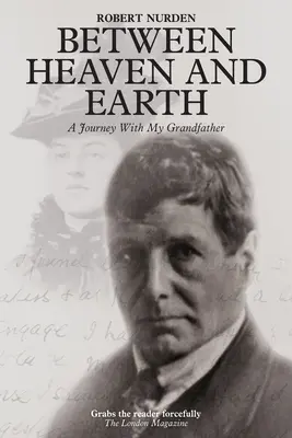 Între cer și pământ: O călătorie cu bunicul meu - Between Heaven and Earth: A Journey With My Grandfather